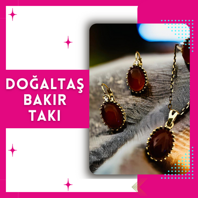 DOĞALTAŞ & BAKIR TAKI